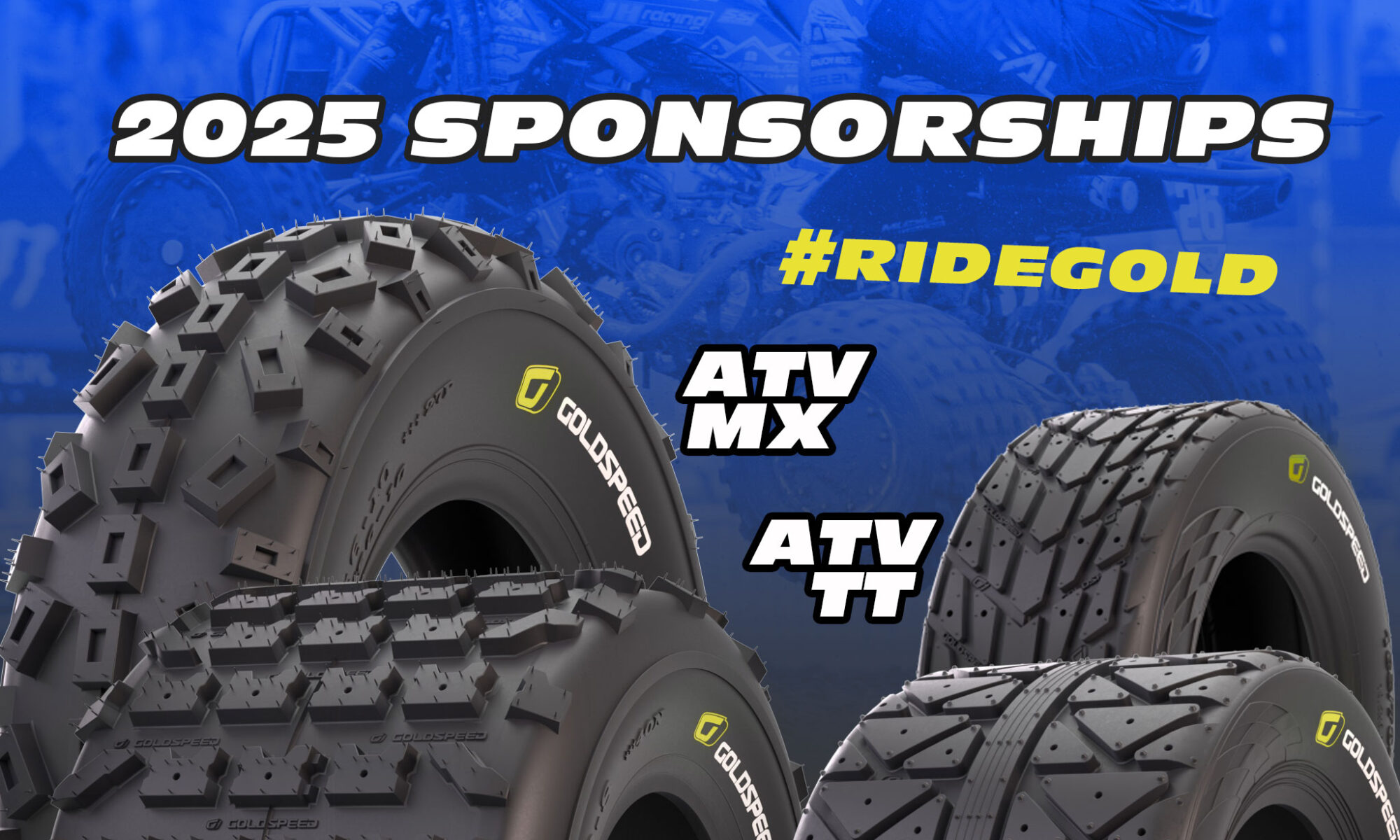 Goldspeed Tires ATV Racing Sponsorships
